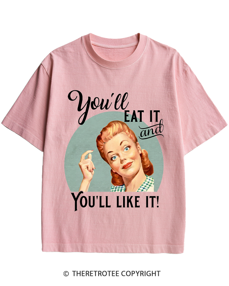 TheRetroTee You'll Like It 1950s Heavy Cotton T-Shirt