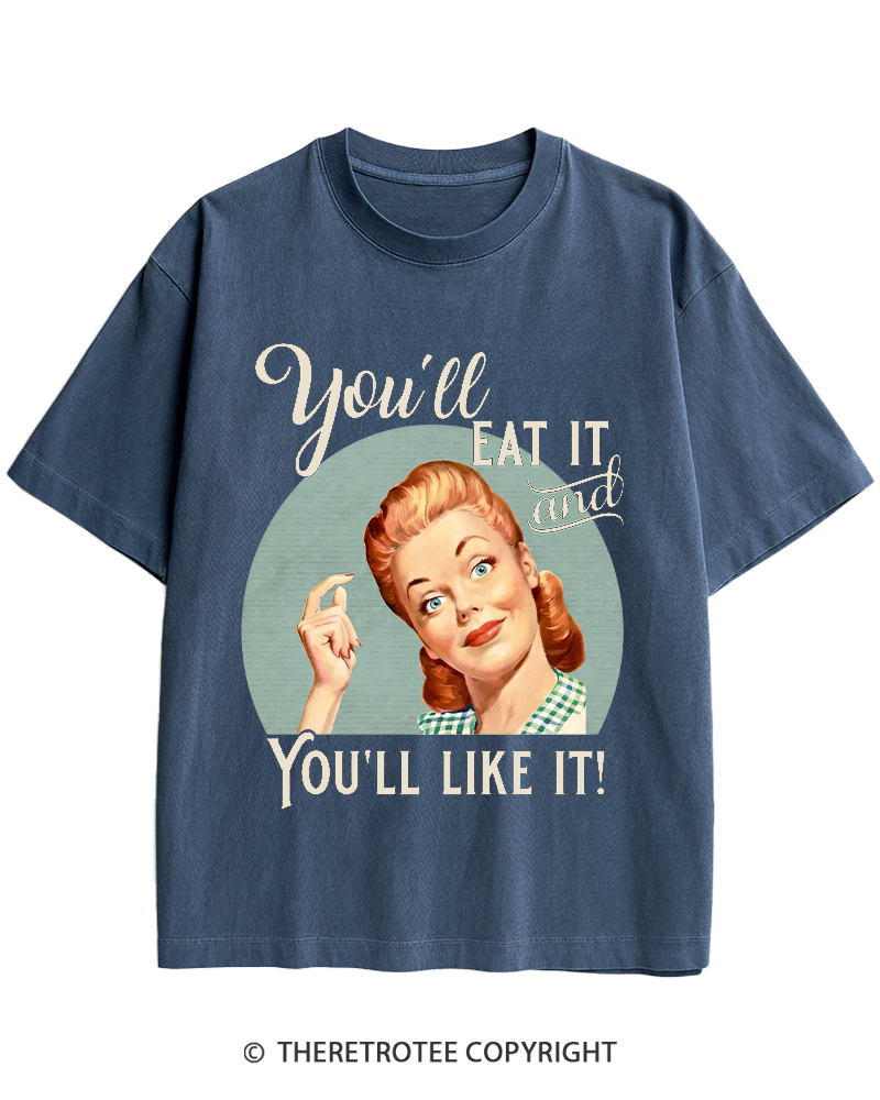 TheRetroTee You'll Like It 1950s Heavy Cotton T-Shirt