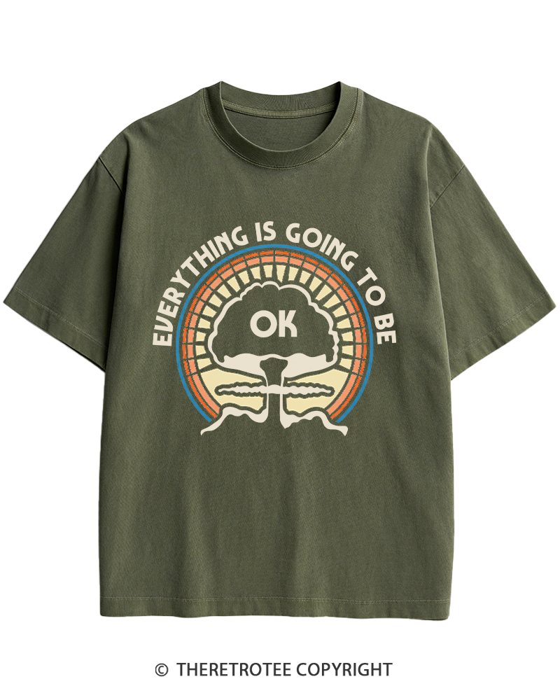 TheRetroTee Everything Is Going to Be Ok Heavy Cotton T-Shirt