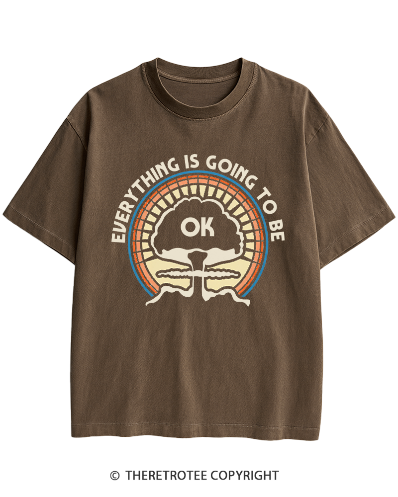 TheRetroTee Everything Is Going to Be Ok Heavy Cotton T-Shirt