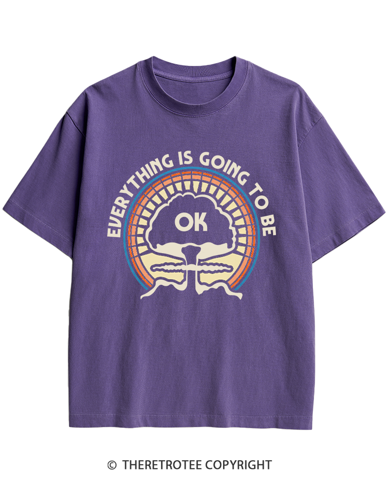 TheRetroTee Everything Is Going to Be Ok Heavy Cotton T-Shirt