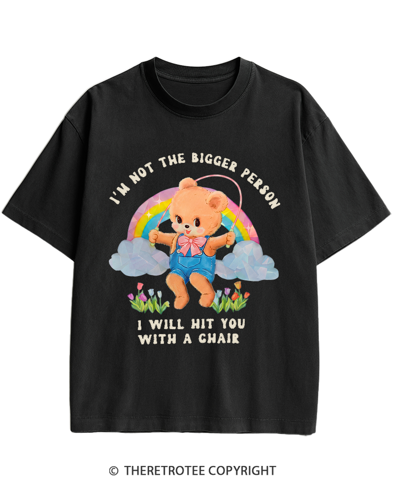 TheRetroTee Not The Bigger Person 1970s Heavy Cotton T-Shirt