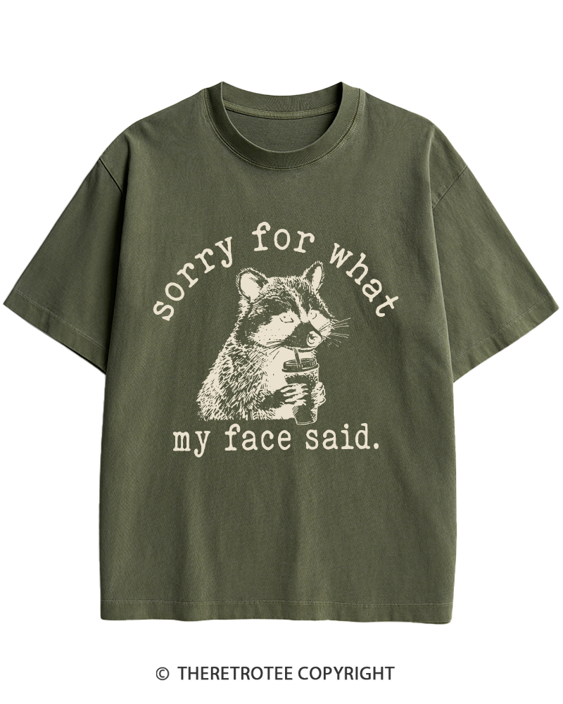 TheRetroTee Sorry For What My Face Said Raccoon 1970s Heavy Cotton T-Shirt