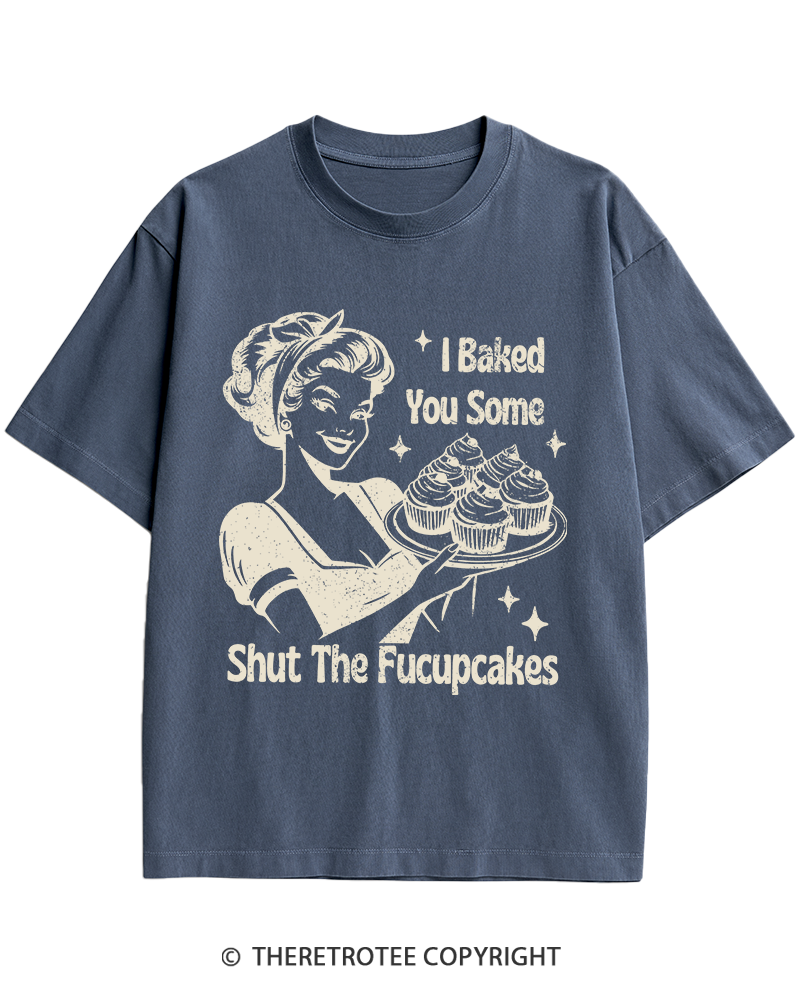 TheRetroTee 1950s Shut The Fucupcakes Heavy Cotton T-Shirt