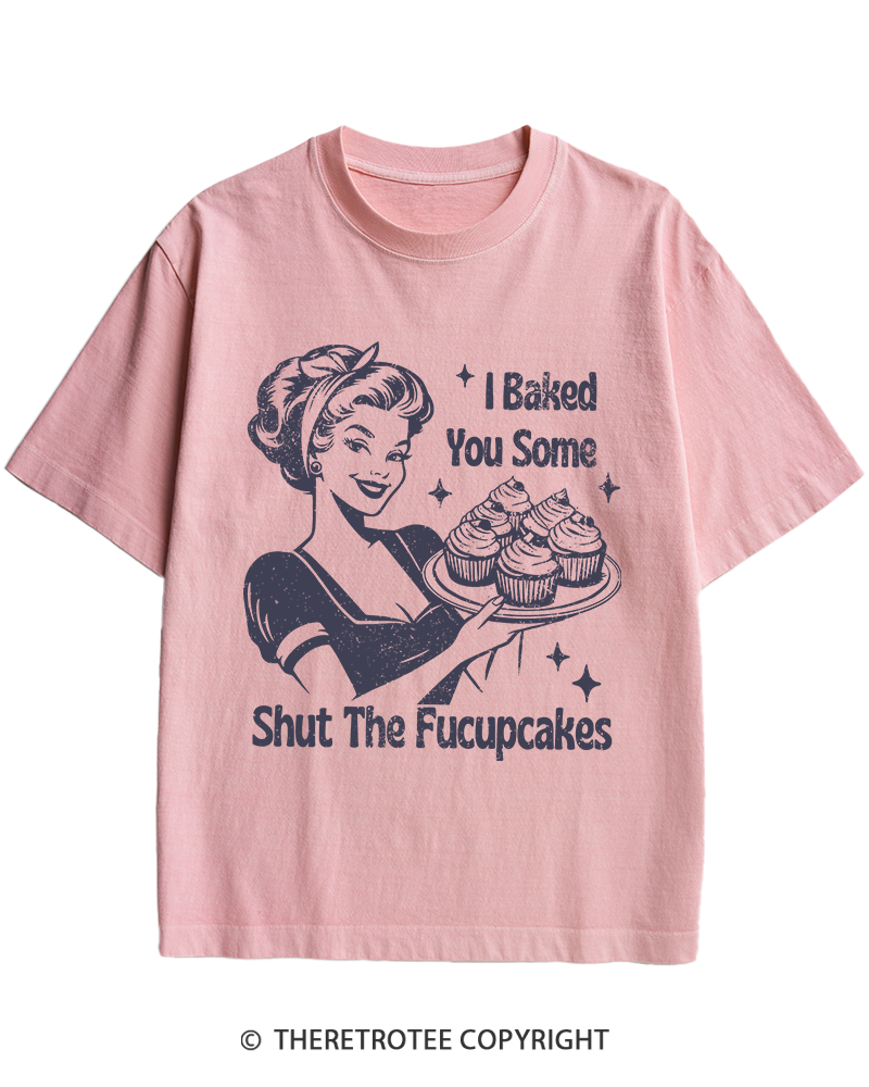 TheRetroTee 1950s Shut The Fucupcakes Heavy Cotton T-Shirt