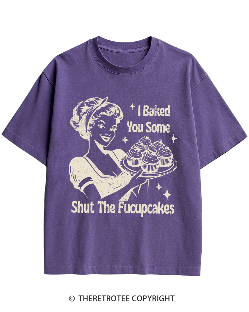 TheRetroTee 1950s Shut The Fucupcakes Heavy Cotton T-Shirt