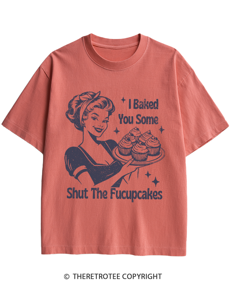 TheRetroTee 1950s Shut The Fucupcakes Heavy Cotton T-Shirt