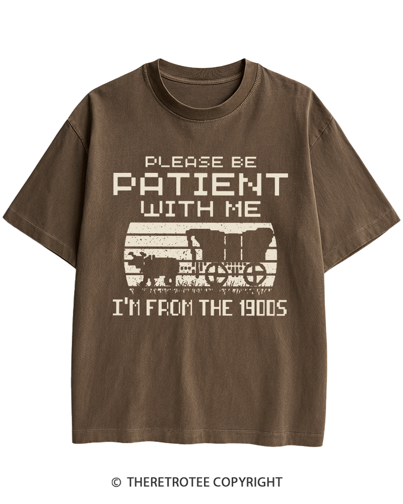 TheRetroTee Please Be Patient, I'm From the 1900s Heavy Cotton T-Shirt