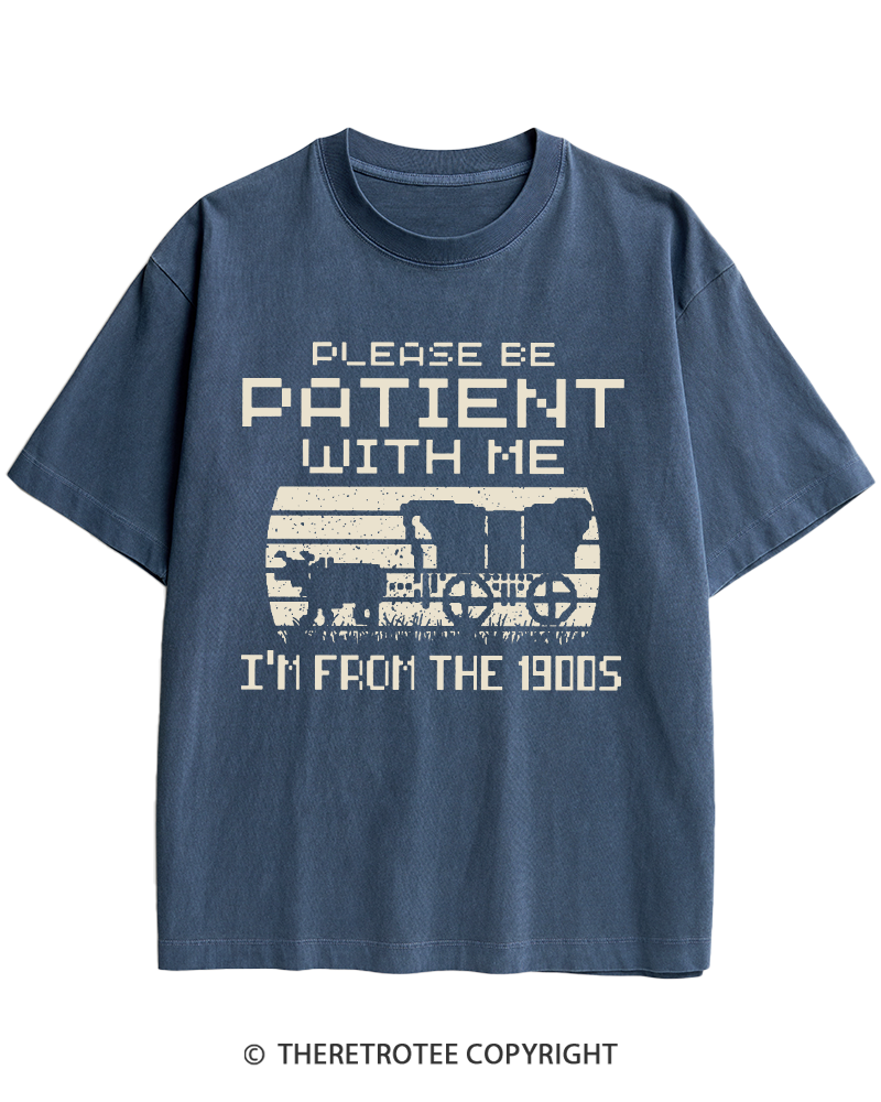 TheRetroTee Please Be Patient, I'm From the 1900s Heavy Cotton T-Shirt