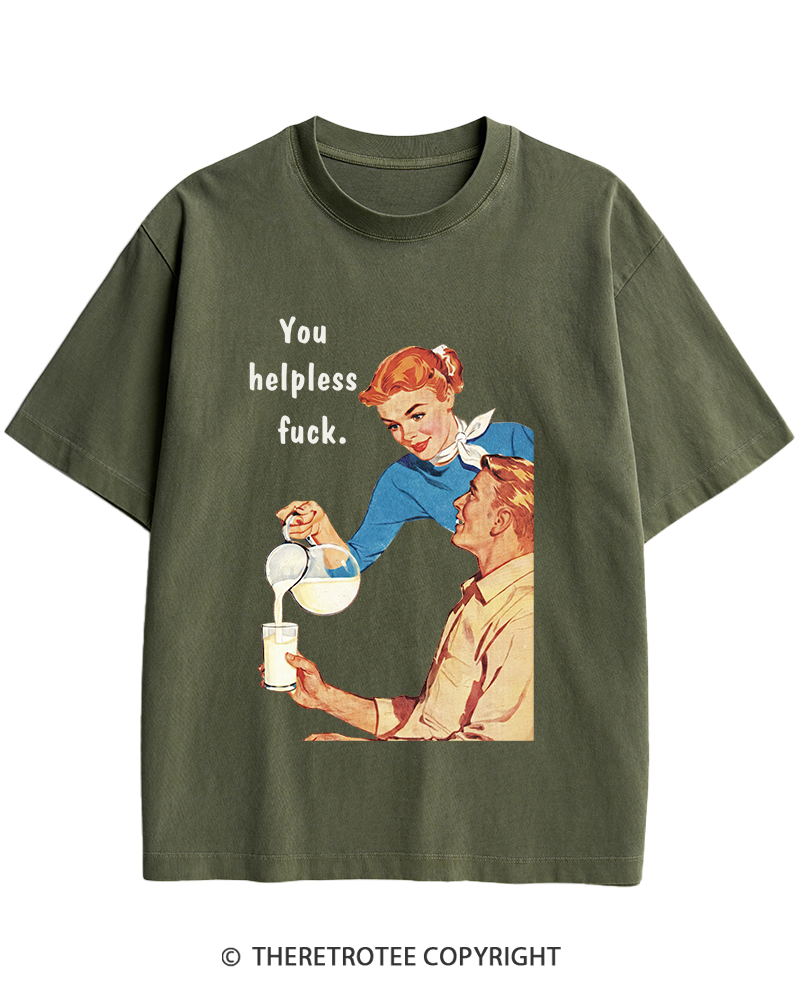 TheRetroTee You Helpless fuck 1950s Heavy Cotton T-Shirt