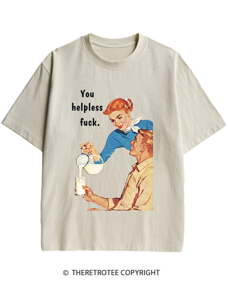 TheRetroTee You Helpless fuck 1950s Heavy Cotton T-Shirt