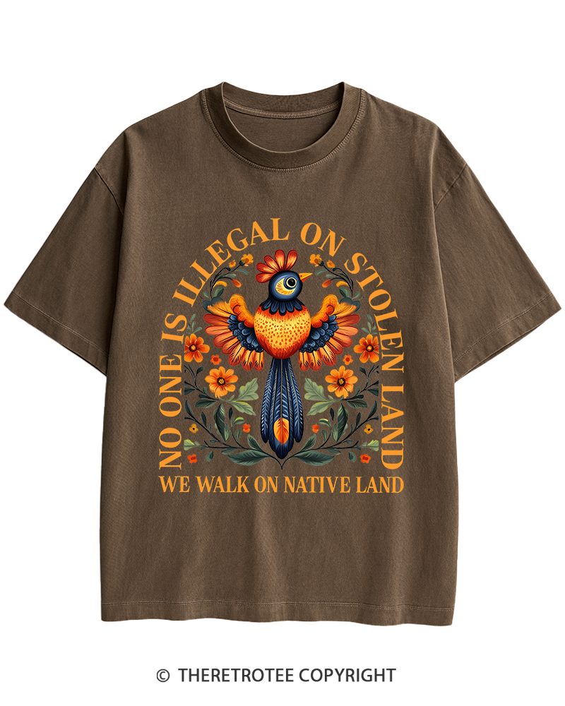 TheRetroTee No One Is Illegal On Stolen Land We Walk On Native Land Heavy Cotton T-Shirt