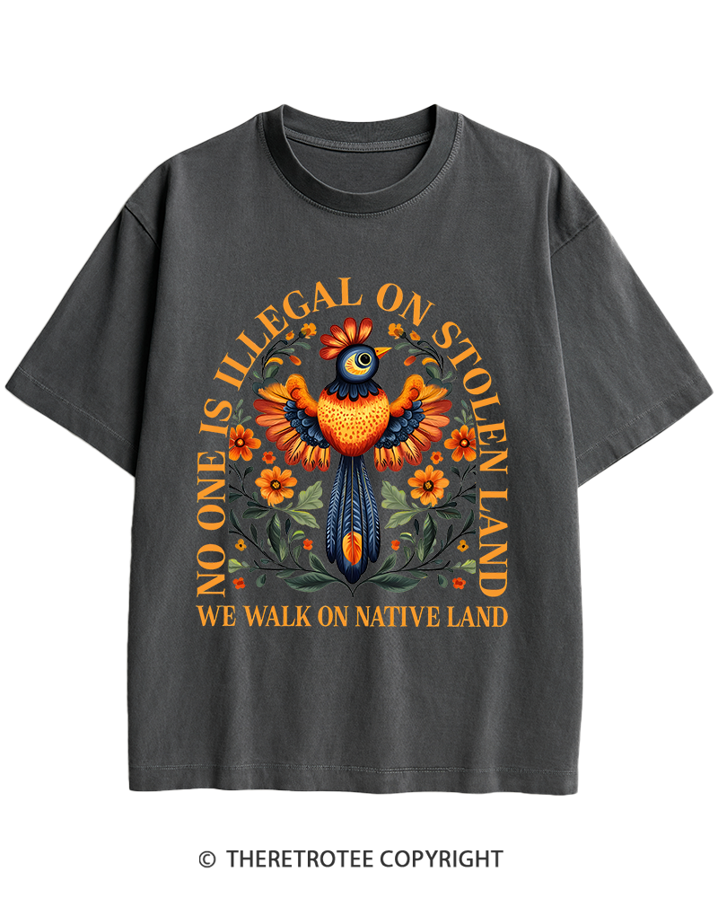 TheRetroTee No One Is Illegal On Stolen Land We Walk On Native Land Heavy Cotton T-Shirt