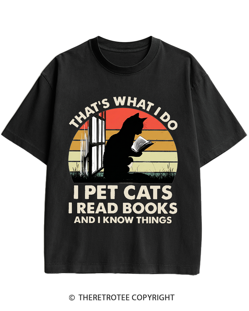 TheRetroTee That's What I Do I Pet Cats I Read Books Vintage Graphic Heavy Cotton T-Shirt