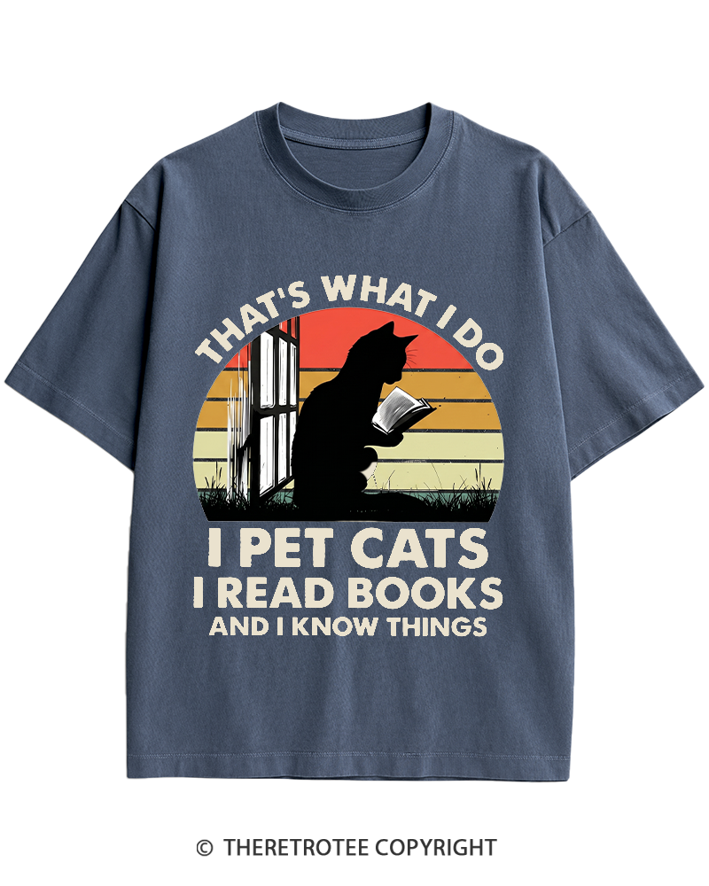 TheRetroTee That's What I Do I Pet Cats I Read Books Vintage Graphic Heavy Cotton T-Shirt