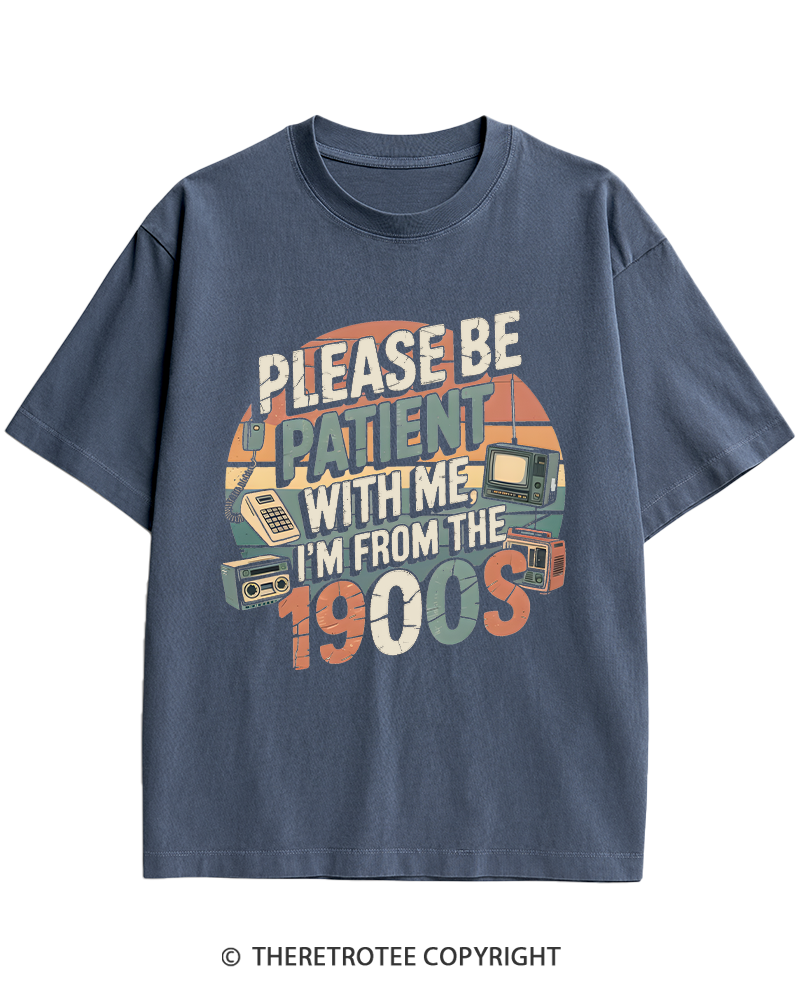 TheRetroTee Please Be Patient With Me 1900s Heavy Cotton T-Shirt