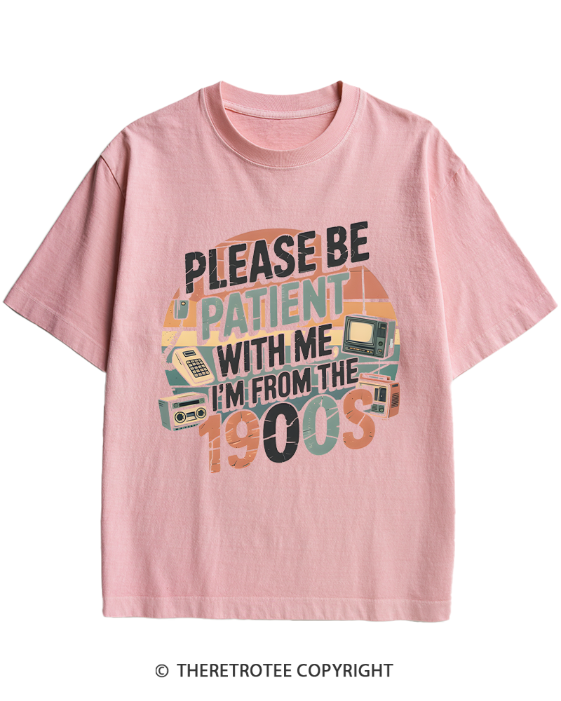 TheRetroTee Please Be Patient With Me 1900s Heavy Cotton T-Shirt