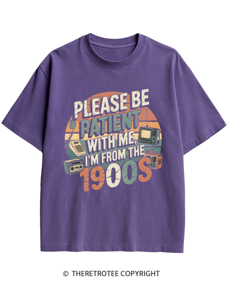 TheRetroTee Please Be Patient With Me 1900s Heavy Cotton T-Shirt