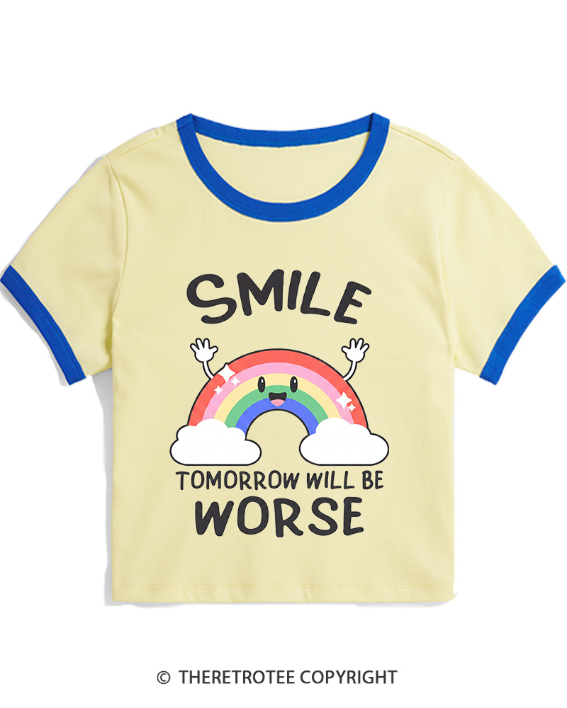TheRetroTee Smile Tomorrow Will Be Worse 1990s Women's Ringer T-shirt