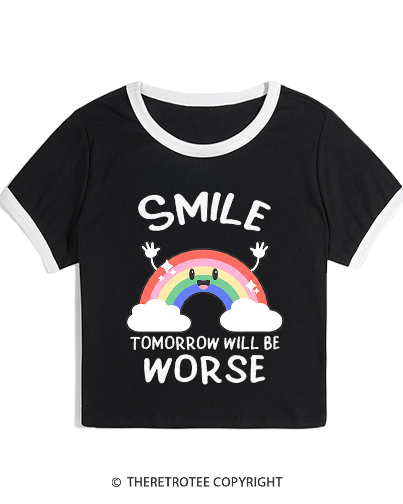 TheRetroTee Smile Tomorrow Will Be Worse 1990s Women's Ringer T-shirt