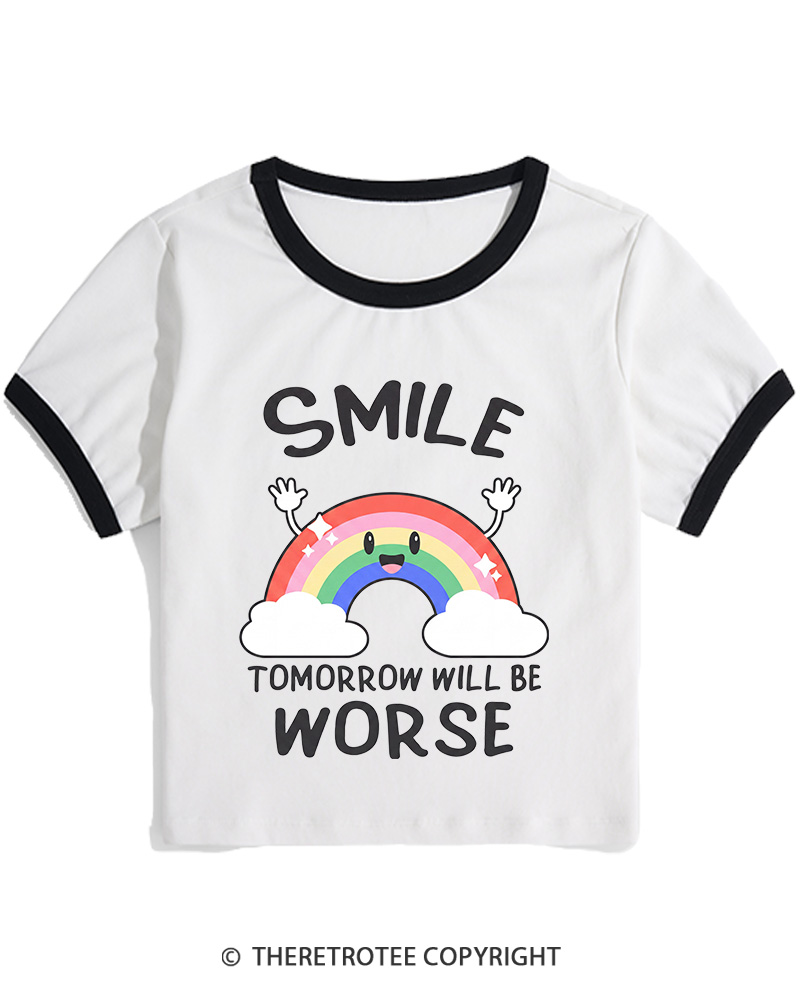 TheRetroTee Smile Tomorrow Will Be Worse 1990s Women's Ringer T-shirt