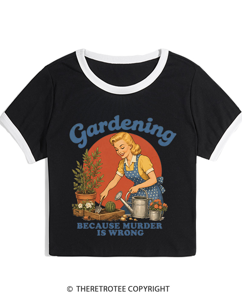 TheRetroTee Gardening Because Murder Is Wrong 1950s Women's Ringer T-shirt