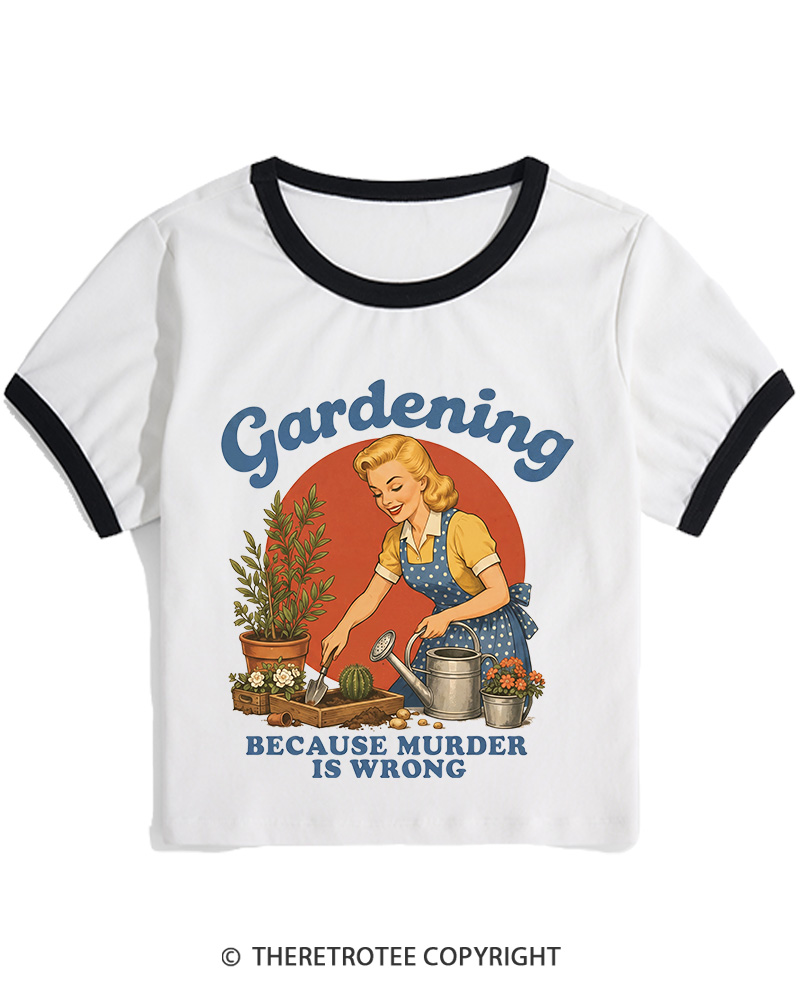 TheRetroTee Gardening Because Murder Is Wrong 1950s Women's Ringer T-shirt