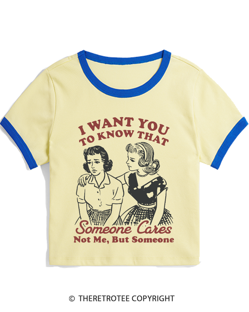 TheRetroTee I Want You To Know That Someone Cares 1950s Women's Ringer T-shirt