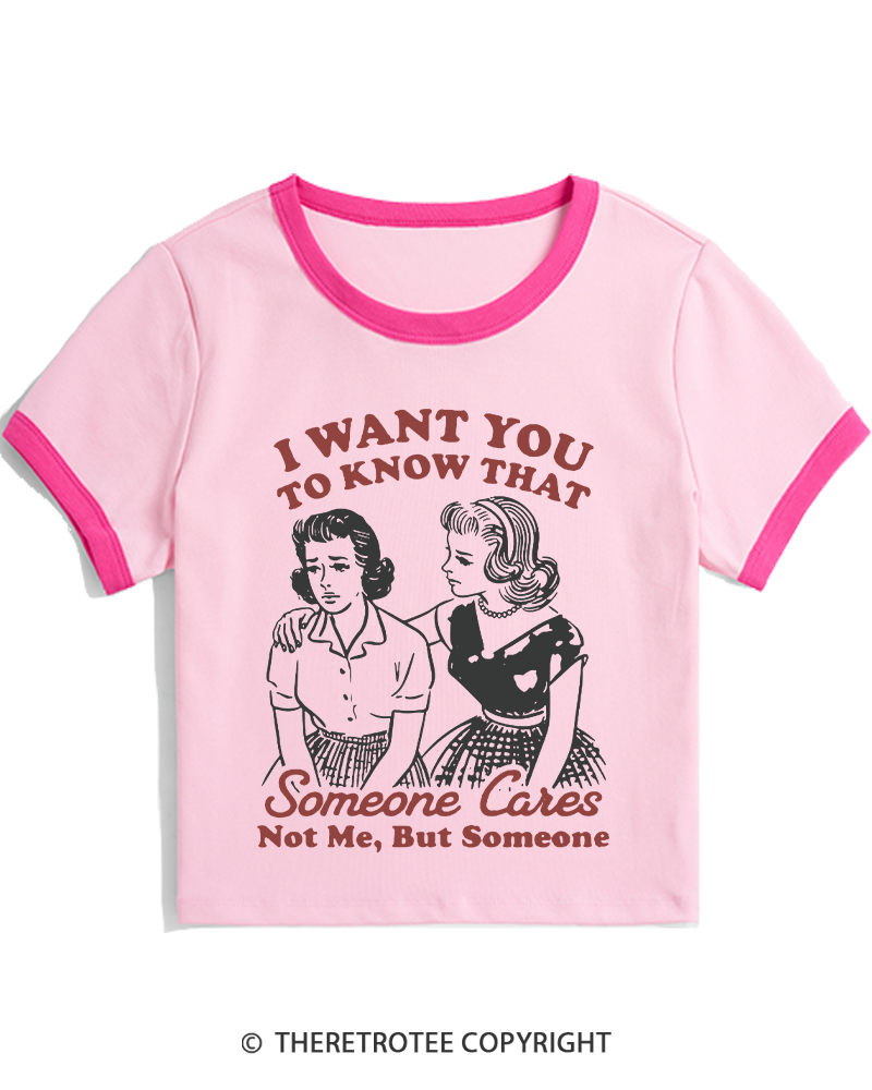 TheRetroTee I Want You To Know That Someone Cares 1950s Women's Ringer T-shirt