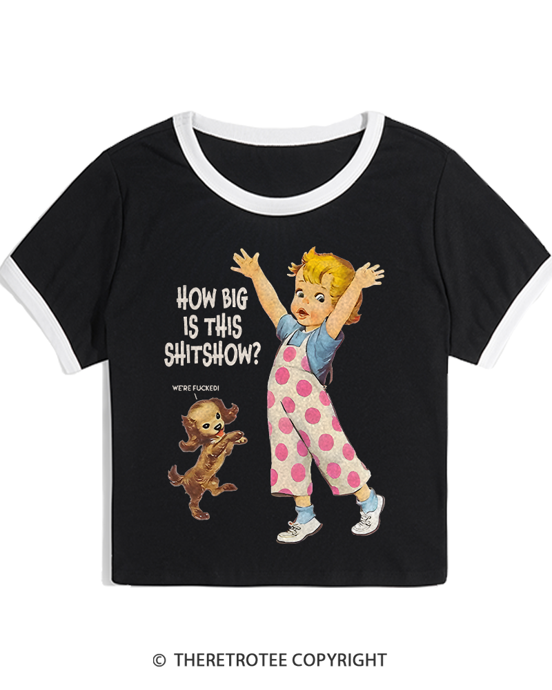 TheRetroTee How Big Is This Shitshow 1950s Women's Ringer T-shirt