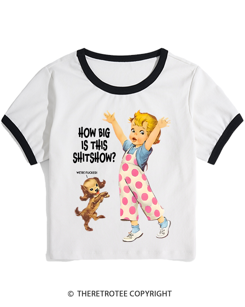 TheRetroTee How Big Is This Shitshow 1950s Women's Ringer T-shirt