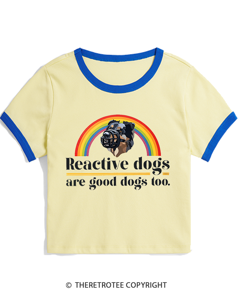 TheRetroTee Reactive Dogs Are Good Dogs Too 1970s Women's Ringer T-shirt