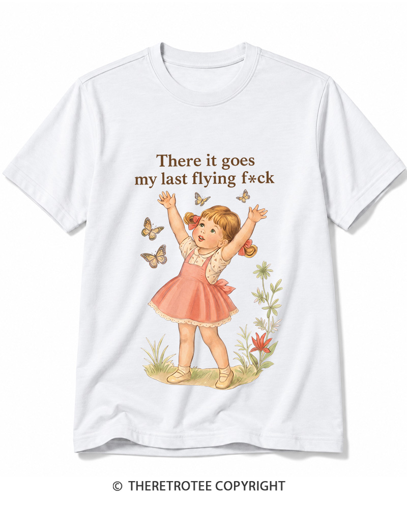 TheRetroTee There It Goes My Last Flying Fck 1950s Cotton T-Shirt