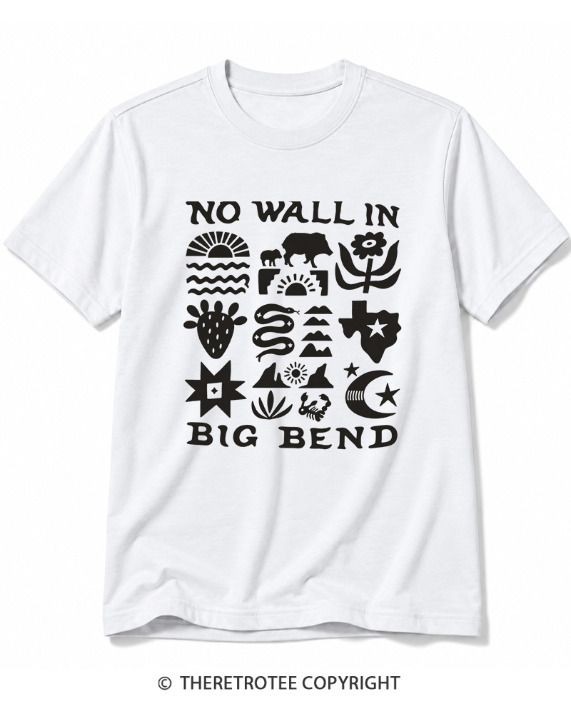 TheRetroTee No Big Bend Wall Vintage Cotton T-Shirt