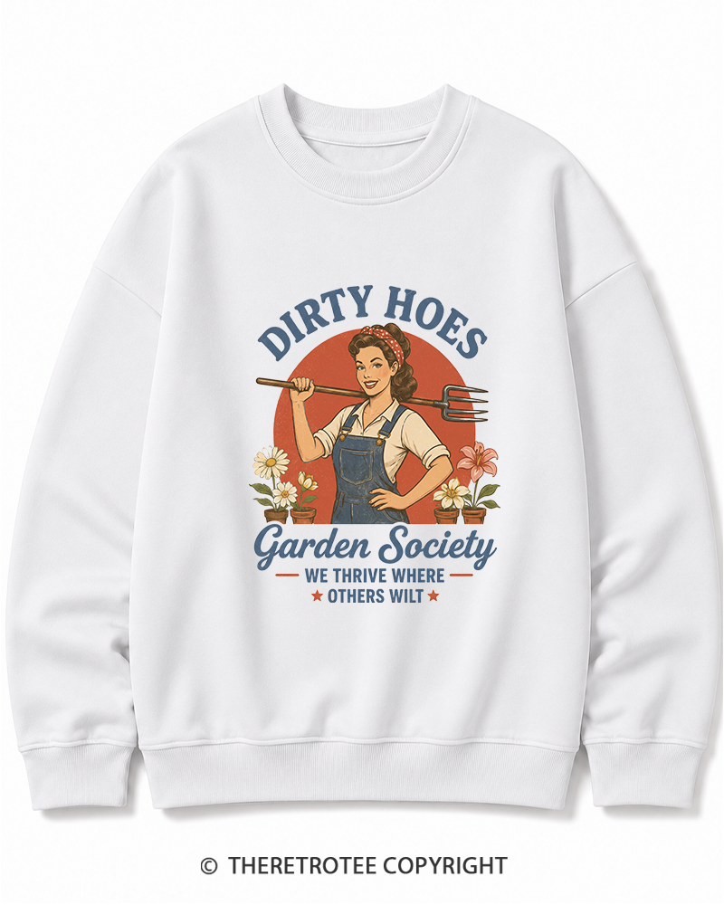 TheRetroTee Dirty Hoes Garden Society 1950s Cotton Sweatshirt