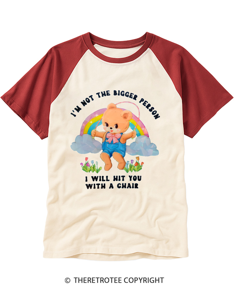 TheRetroTee Not The Bigger Person 1970s Raglan Baseball T-Shirt