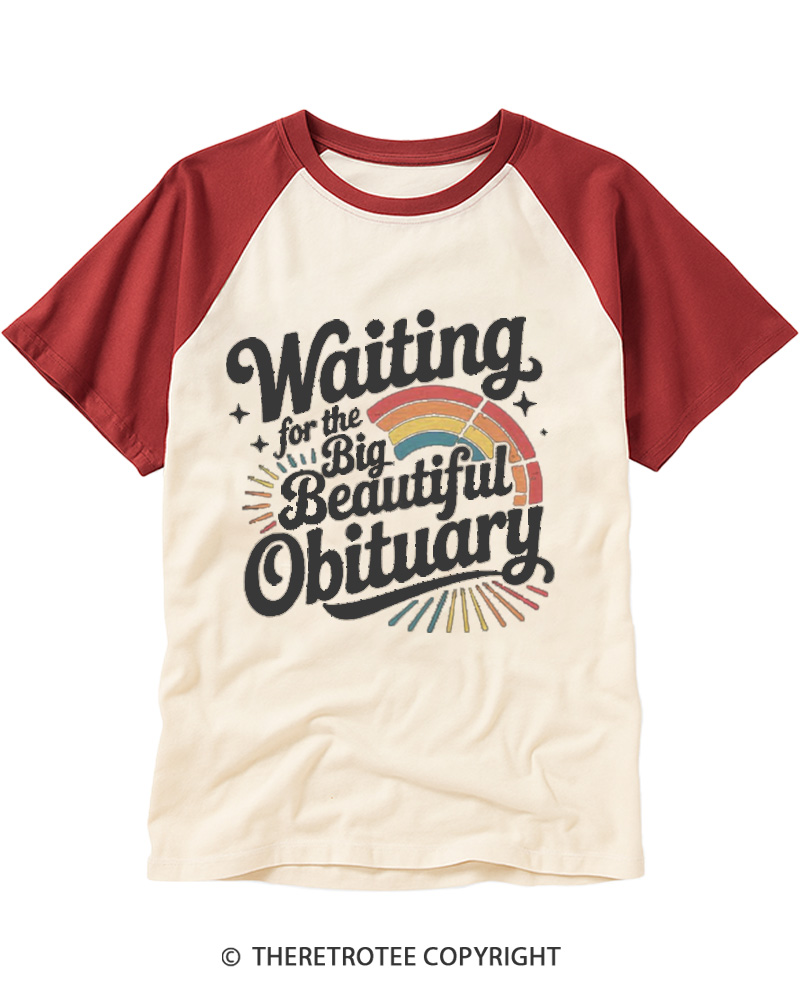 TheRetroTee Waiting for the Big Beautiful Obituary 1970s Raglan Baseball T-Shirt
