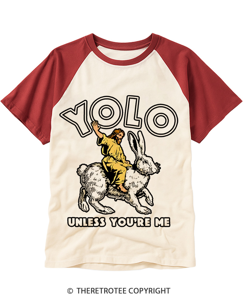 TheRetroTee Yolo Unless You're Me Vintage Graphic Raglan Baseball T-Shirt