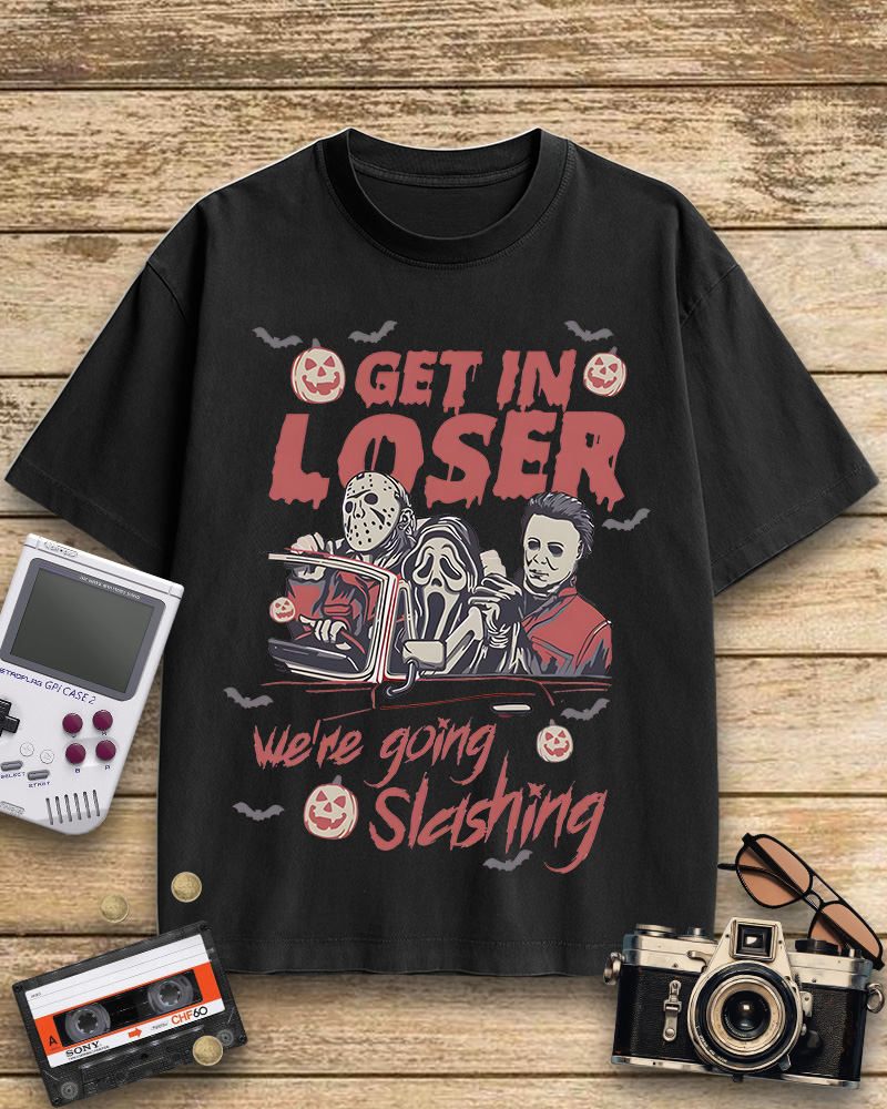 TheRetroTee Get In Loser We're Going Slashing 1980s Cotton T-Shirt