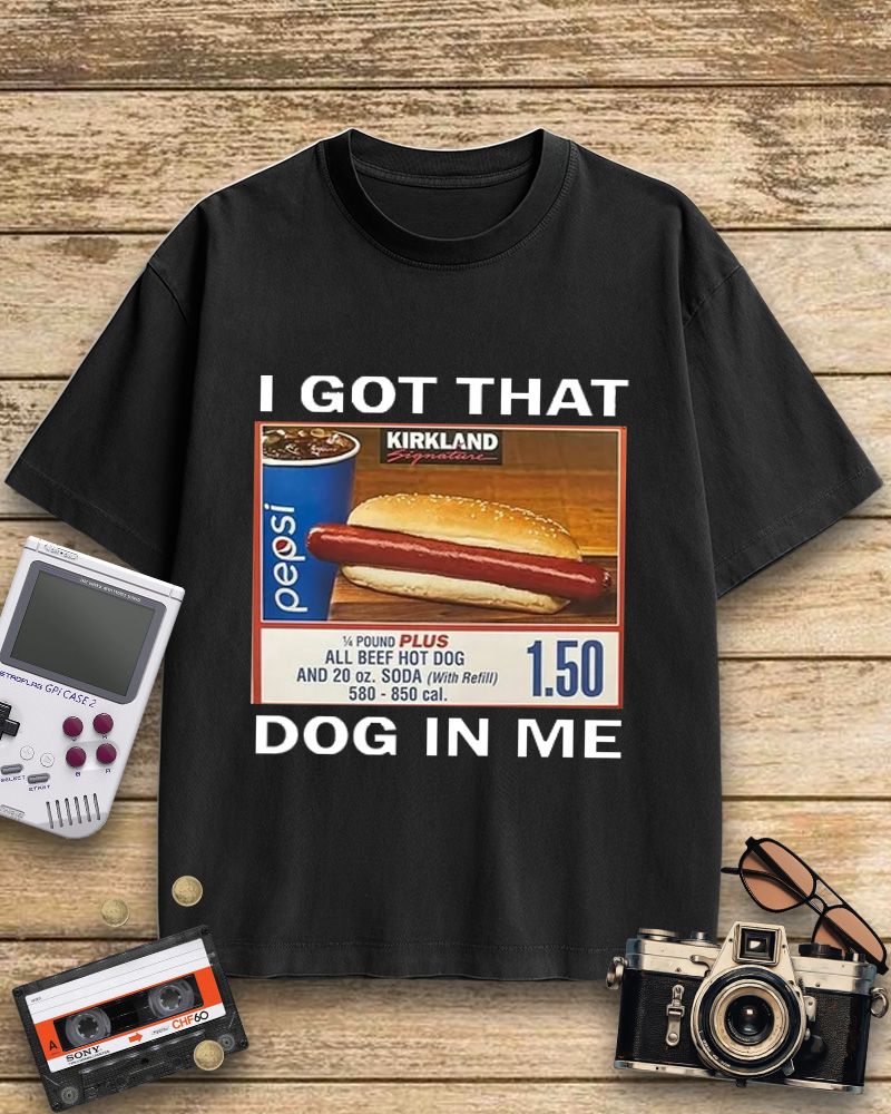 TheRetroTee I Got That Dog In Me 1990s Cotton T-Shirt