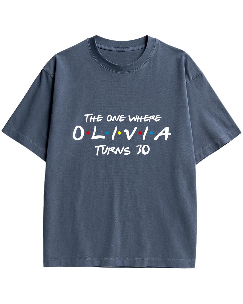 TheRetroTee The One Where Olivia Turns 30 1990s Cotton T-Shirt