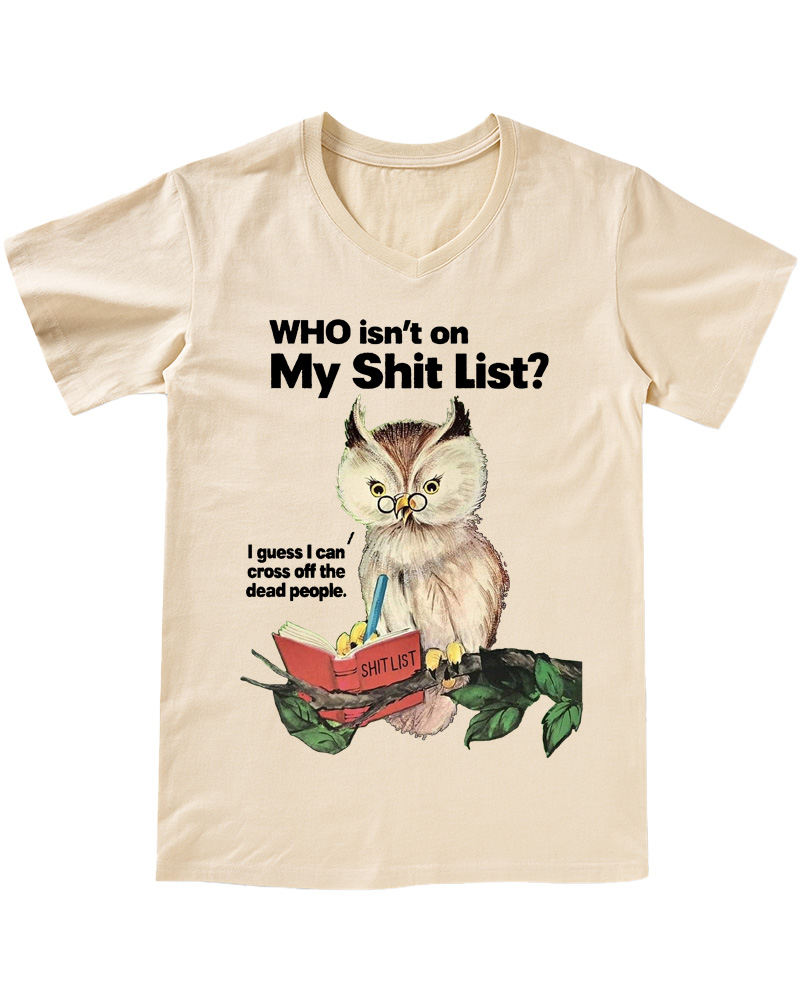 TheRetroTee Who Isn't on My Shit List V-neck T-Shirt