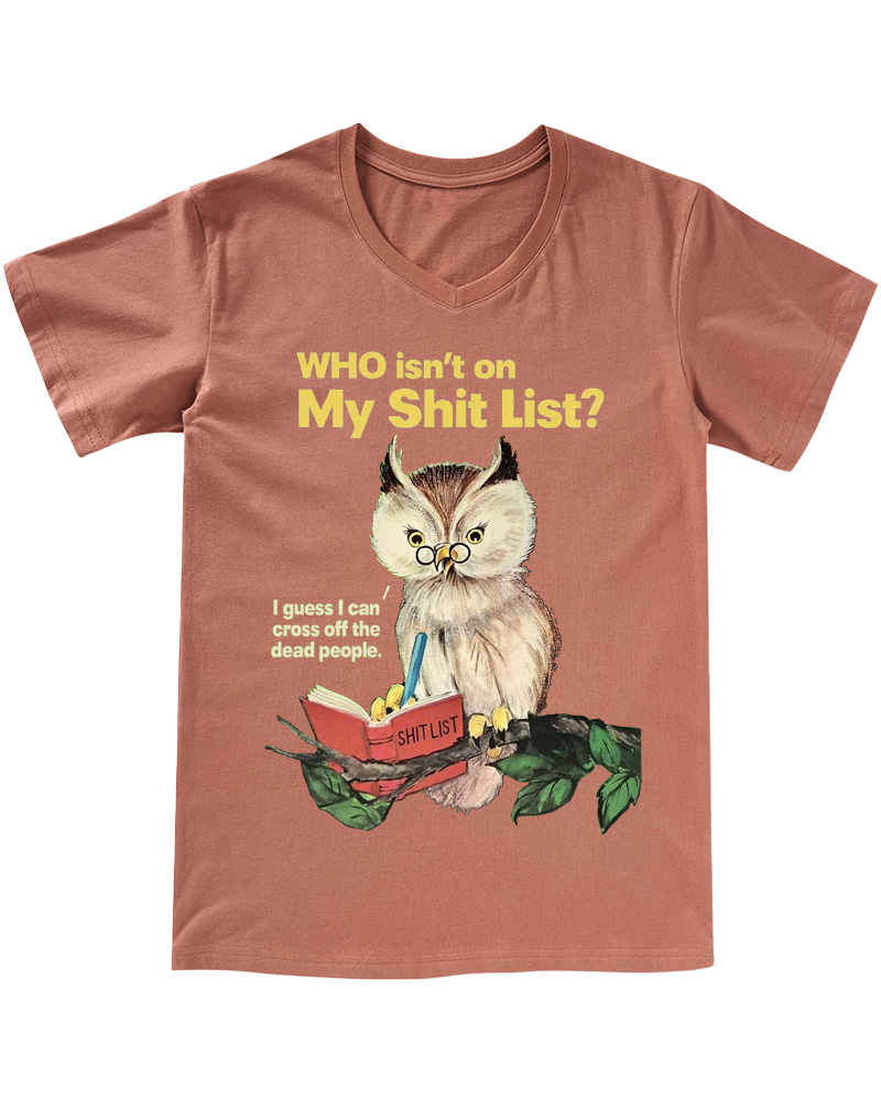 TheRetroTee Who Isn't on My Shit List V-neck T-Shirt