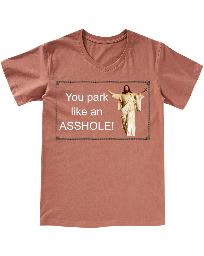 TheRetroTee You Park like an Asshole 1980s V-neck T-Shirt