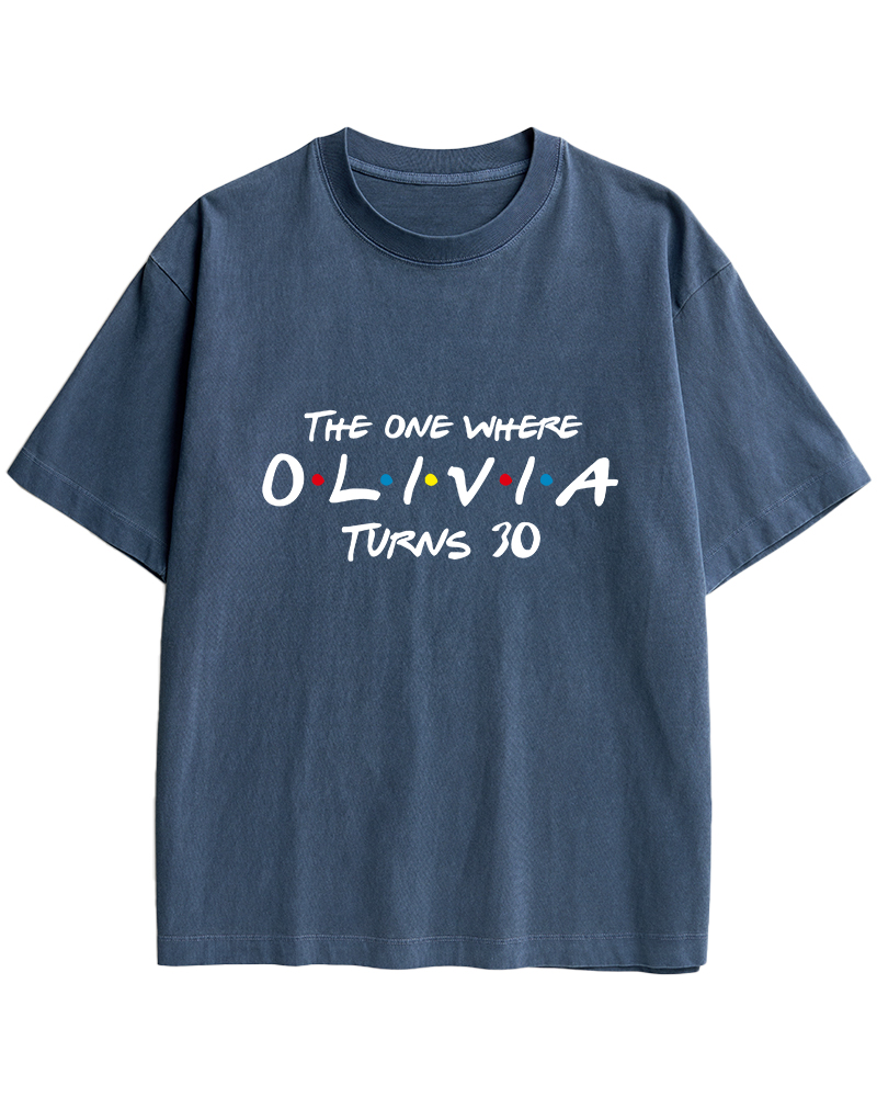 TheRetroTee The One Where Olivia Turns 30 1990s Cotton T-Shirt