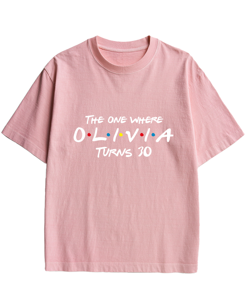TheRetroTee The One Where Olivia Turns 30 1990s Cotton T-Shirt