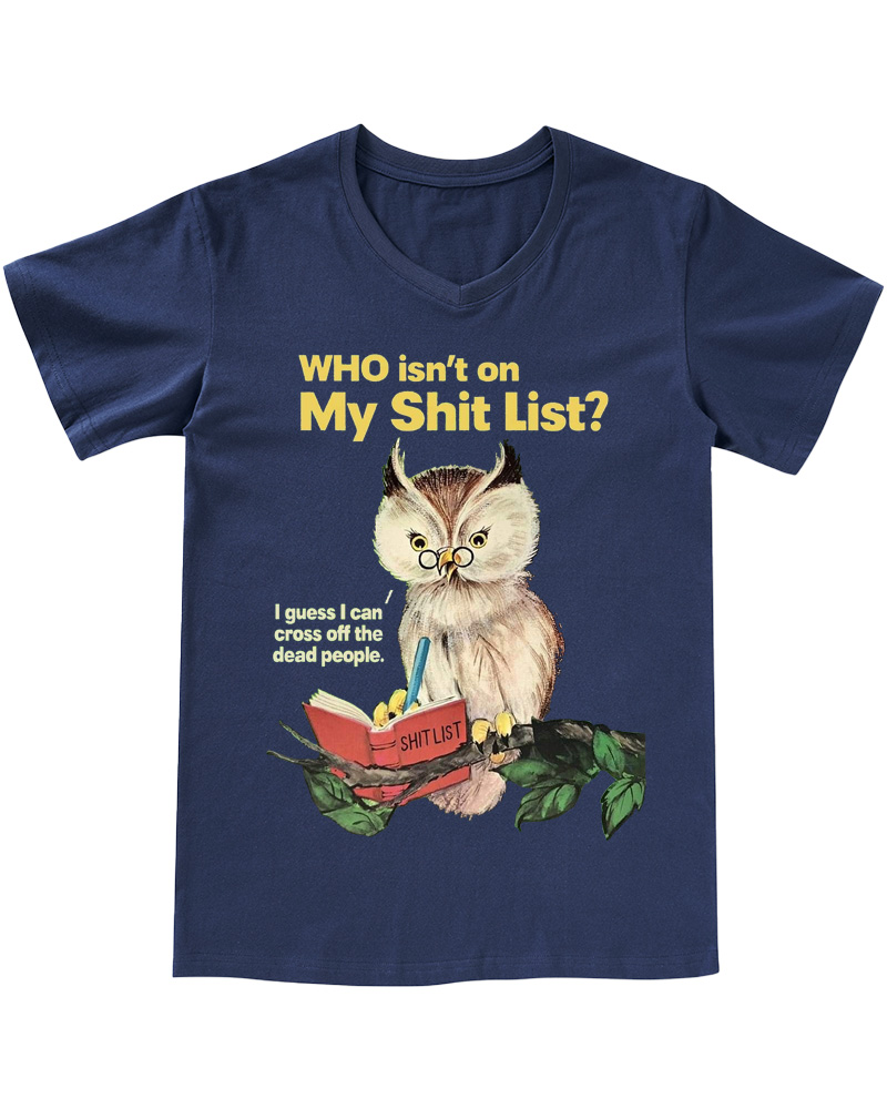 TheRetroTee Who Isn't on My Shit List V-neck T-Shirt