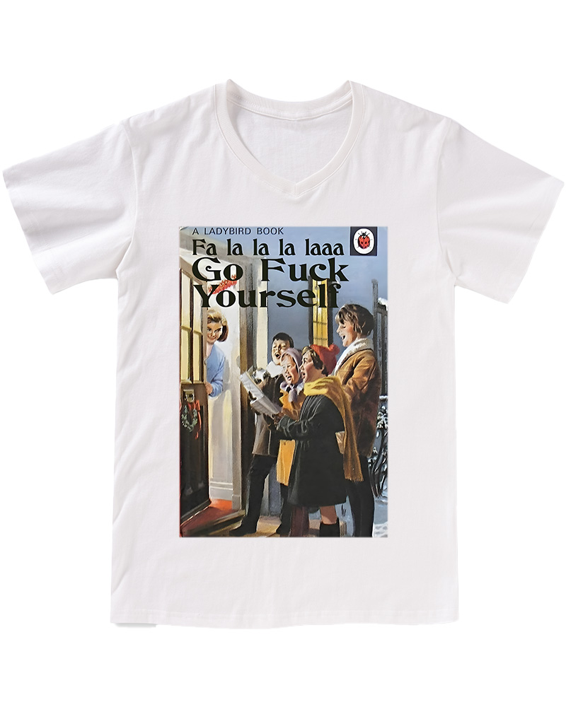 TheRetroTee A Ladybird Book Fa La La La LPin-Upa Gofuck Yourself 1950s V-neck T-Shirt
