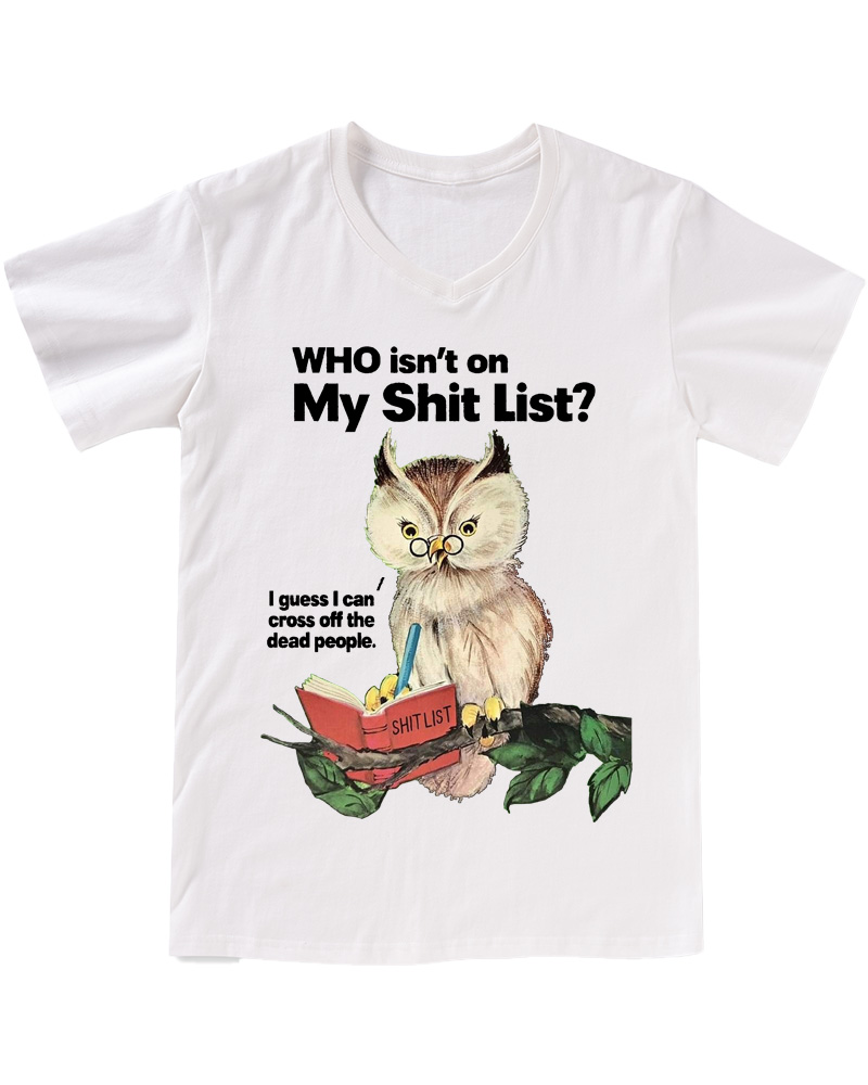TheRetroTee Who Isn't on My Shit List V-neck T-Shirt