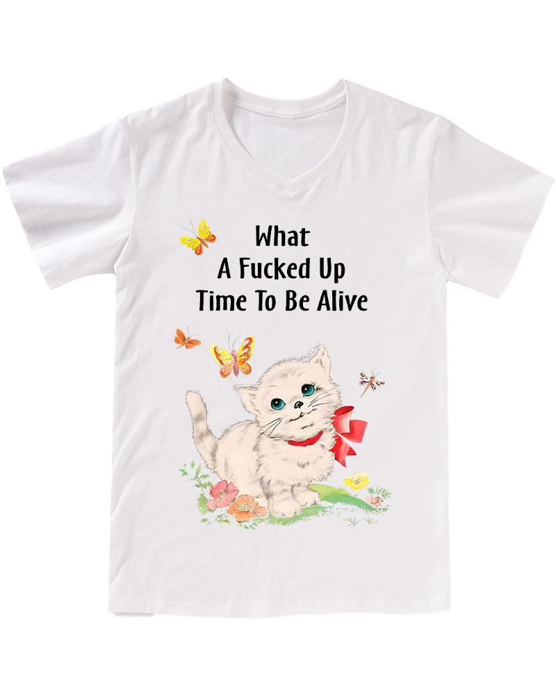 TheRetroTee What a Fucked up Time to Be Alive 1970s V-neck T-Shirt